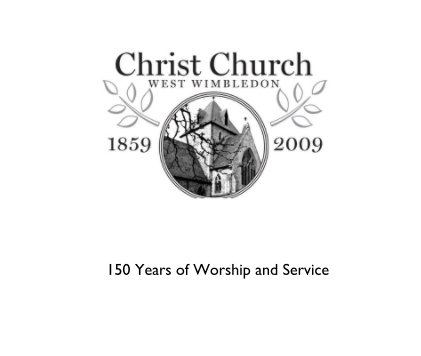 Christ Church Our150th Year book cover