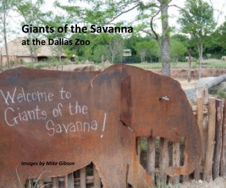 Giants of the Savanna at the Dallas Zoo book cover
