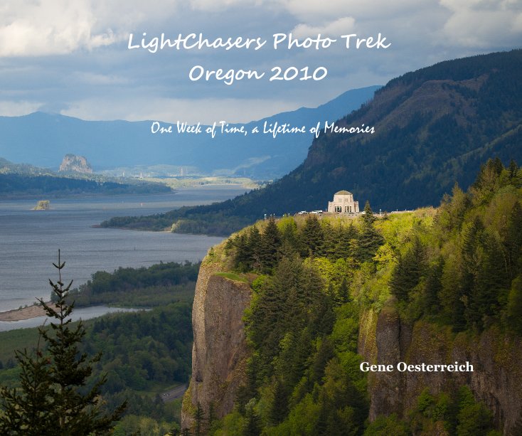 Ver LightChasers Photo Trek Oregon 2010 por Gene Oesterreich