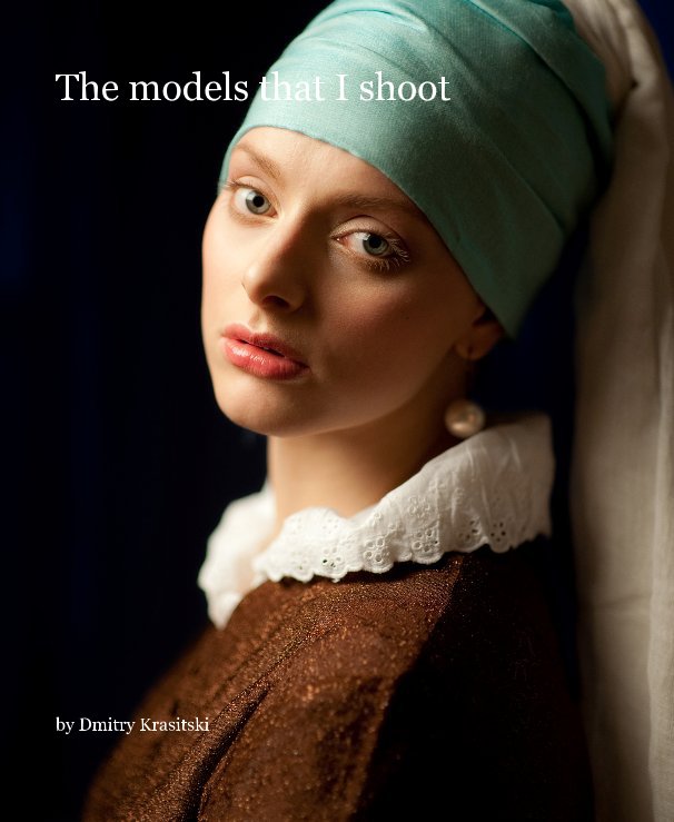 View The models that I shoot by Dmitry Krasitsky