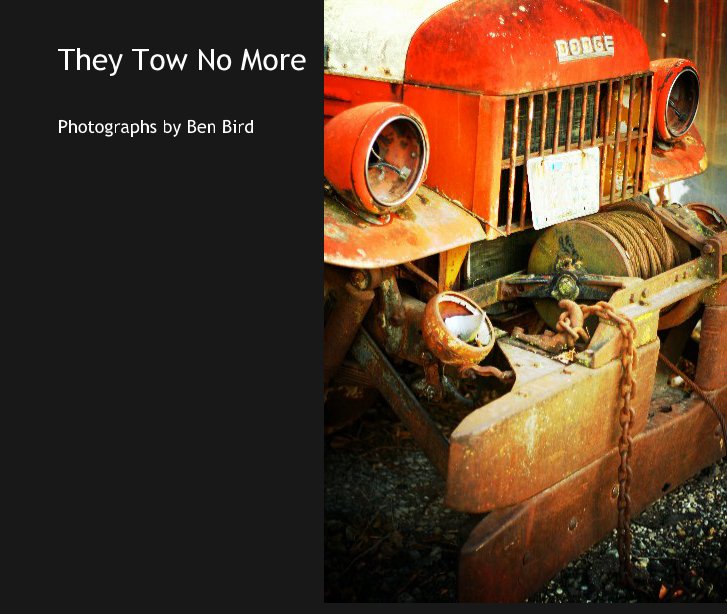 Visualizza They Tow No More di Photographs by Ben Bird