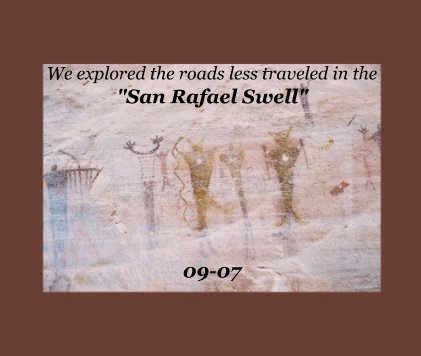 The Roads less traveled San Rafael Swell book cover