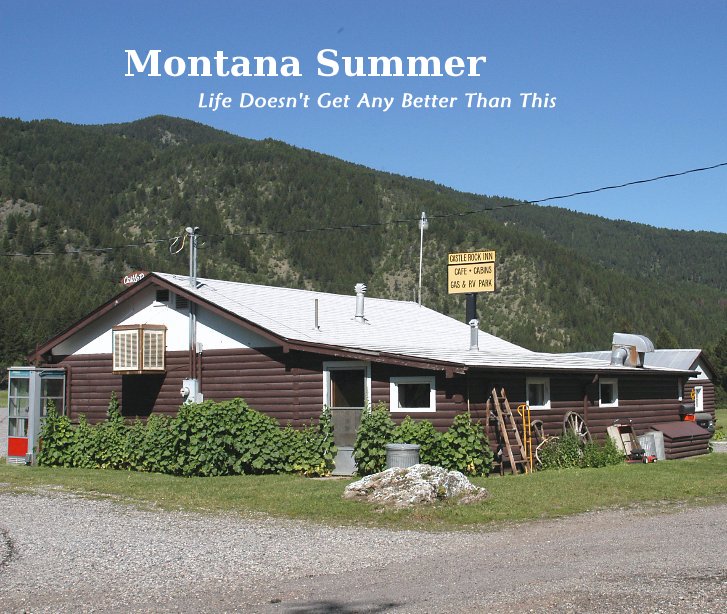 View Montana Summer by ontheroad