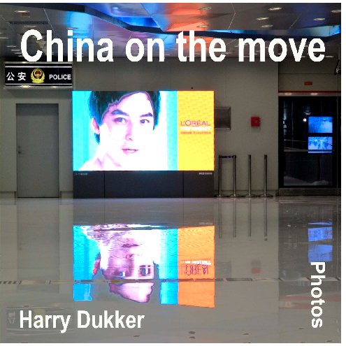 View China on the move by Harry Dukker