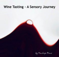 Wine Tasting - A Sensory Journey book cover