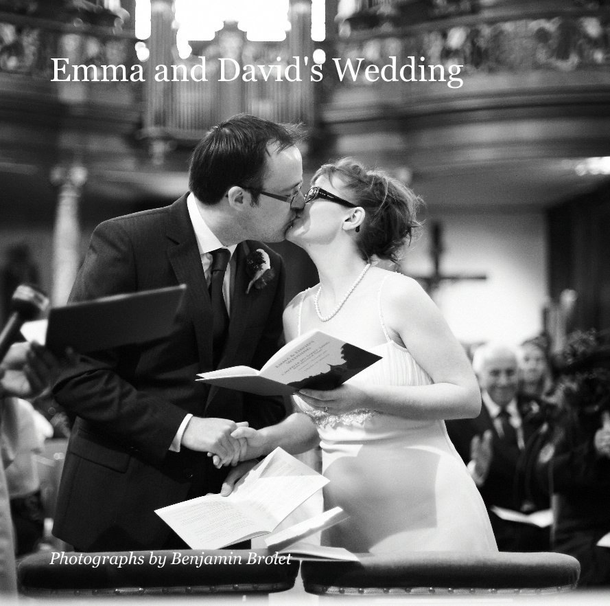 Emma and David's Wedding nach Photographs by Benjamin Brolet anzeigen