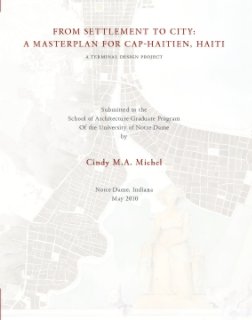 From Settlement to City: A Masterplan for Cap-Haitien, Haiti book cover