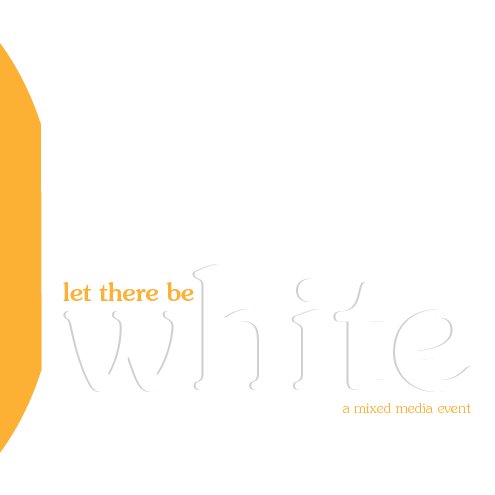Bekijk Let There Be White | Softcover op Birey Gallery