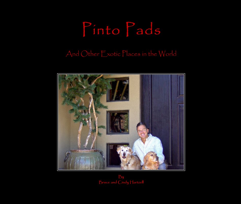 View Pinto Pads by Bruce and Cindy Hartzell