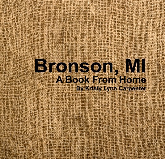 View Bronson, MI by Kristy Carpenter