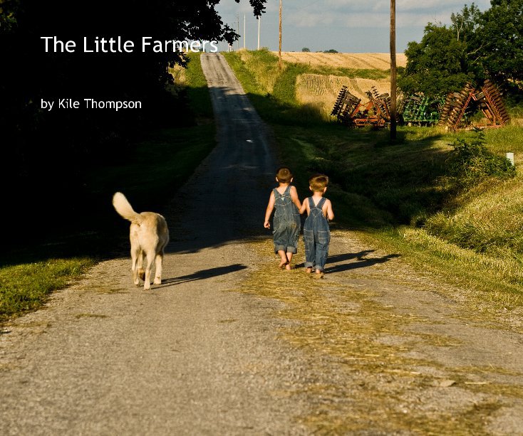 View The Little Farmers by Kile Thompson