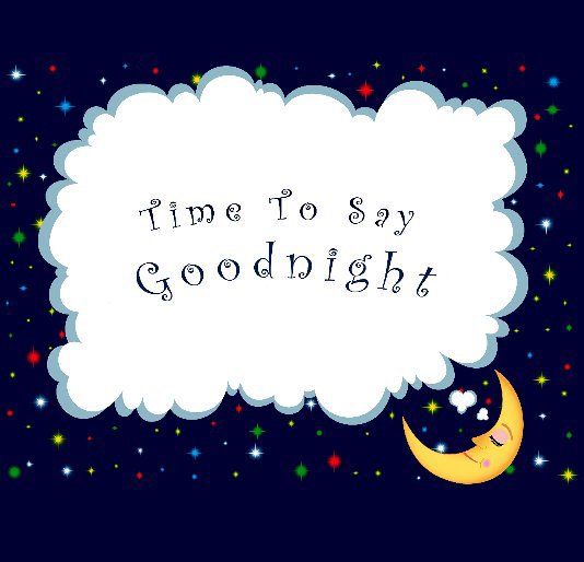 Time To Say Goodnight nach Amy Kotha anzeigen