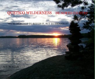 QUETICO WILDERNESS DE NORTH COUNTRY book cover