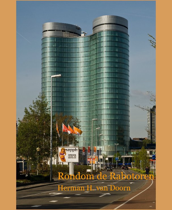 View Rondom de Rabotoren by Herman H. van Doorn