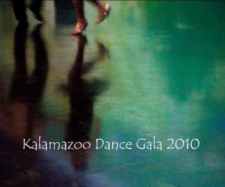 Kalamazoo Dance Gala 2010 book cover