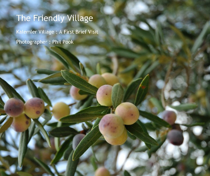 Ver The Friendly Village por Photographer : Phil Pook