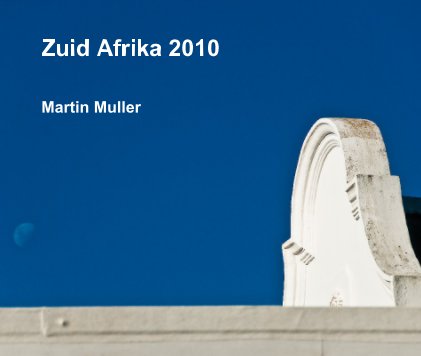 Zuid Afrika 2010 book cover