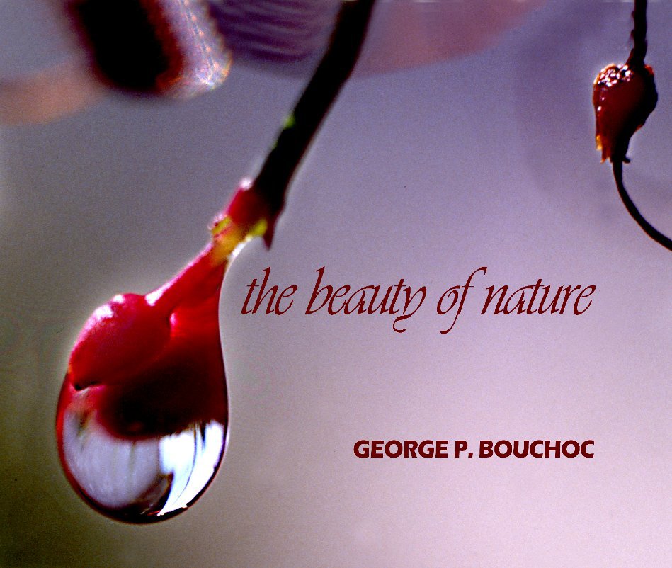 Ver The Beauty of Nature por George P. Bouchoc