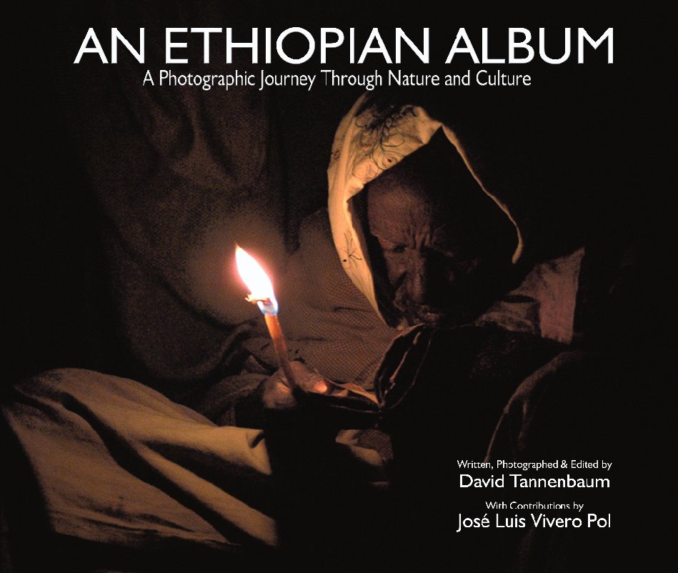 Ver An Ethiopian Album por David Tannenbaum & Jose Luis Vivero Pol