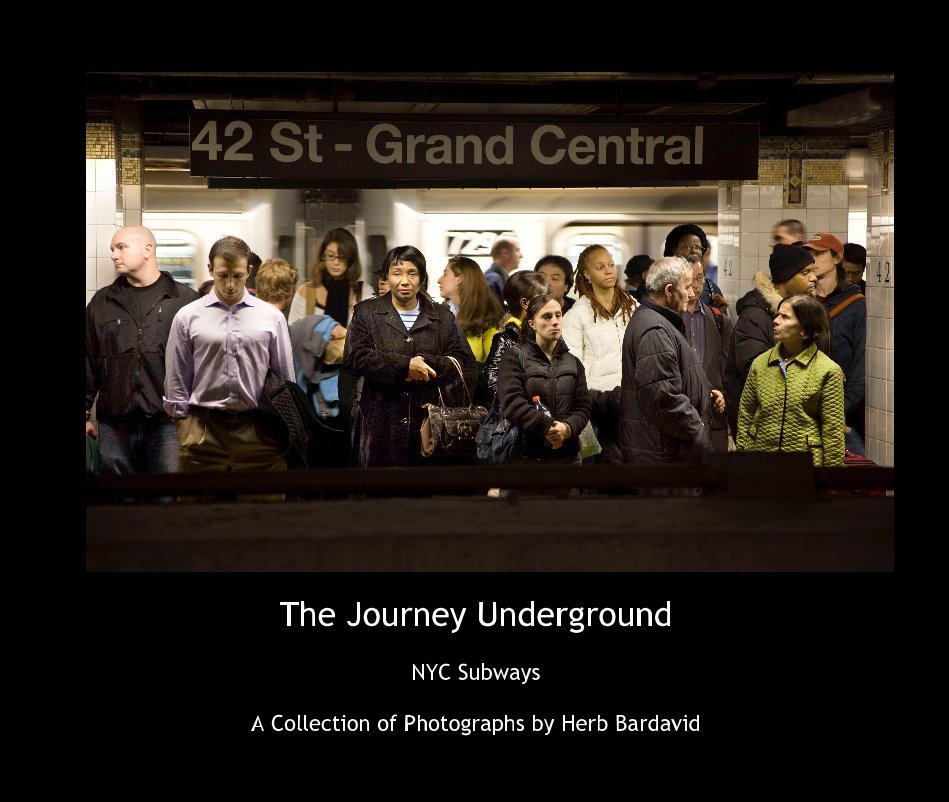 Ver The Journey Underground NYC Subways A Collection of Photographs by Herb Bardavid por Herb Bardavid