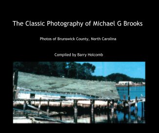 The Classic Photography of Michael G Brooks book cover