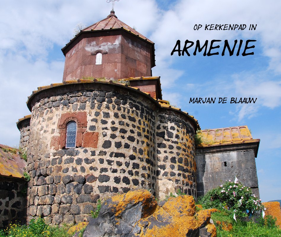 Ver Op kerkenpad in Armenie por Marjan de Blaauw