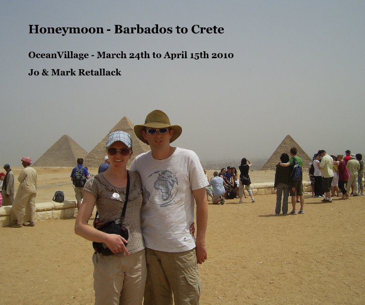 View Honeymoon - Barbados to Crete by Jo & Mark Retallack
