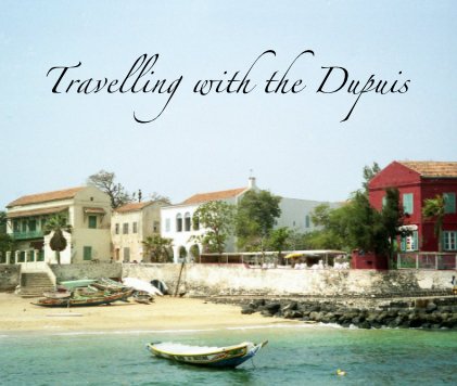 Travelling with the Dupuis book cover
