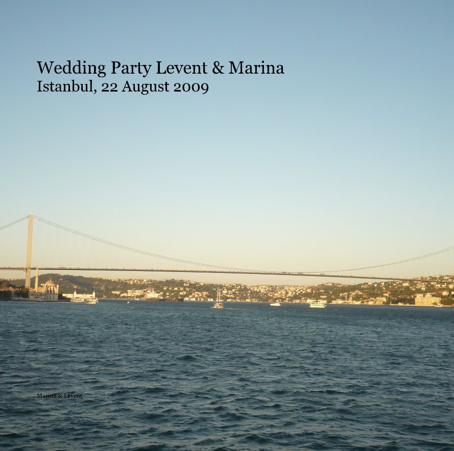 Ver Wedding Party Levent & Marina Istanbul, 22 August 2009 por Marina & Levent