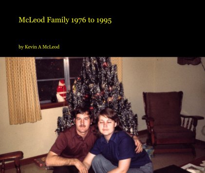 McLeod Family 1976 to 1995 book cover