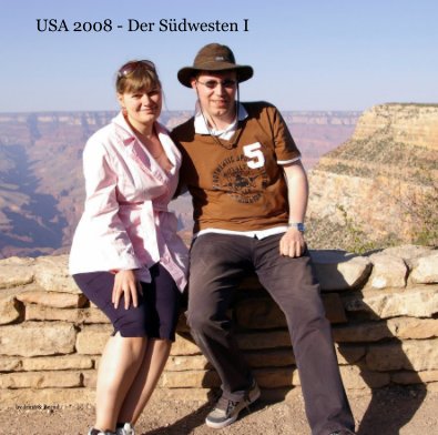 USA 2008 - Der SÃ¼dwesten I book cover