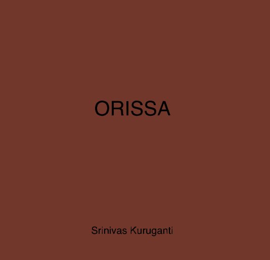 View ORISSA by Srinivas Kuruganti