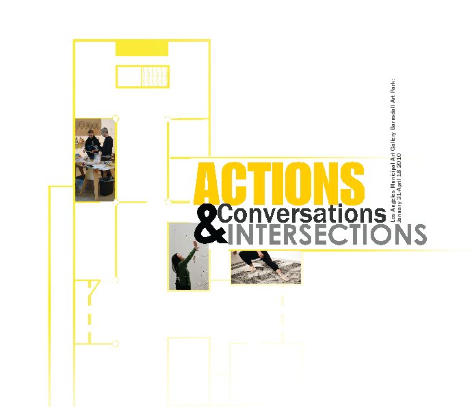 Bekijk Actions, Conversations, & Intersections op Los Angeles Municipal Art Gallery