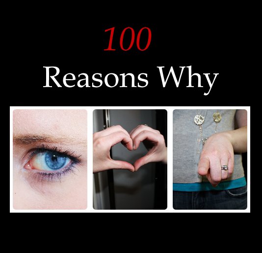 View 100 Reasons Why by Emily Thompson