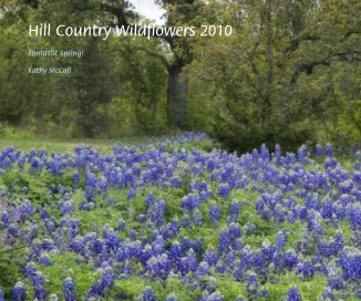 Hill Country Wildflowers 2010 book cover