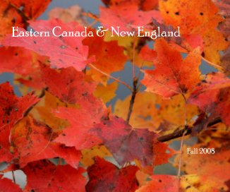 Eastern Canada & New England Fall 2008 book cover