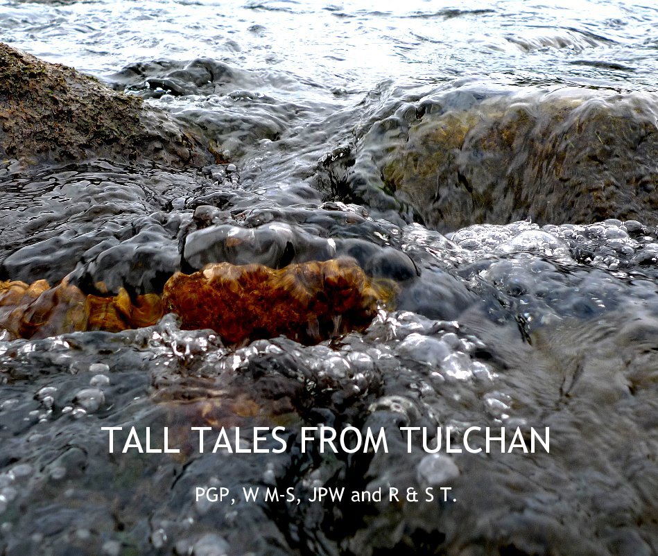 Ver TALL TALES FROM TULCHAN por PGP, W M-S, JPW and R & S T.