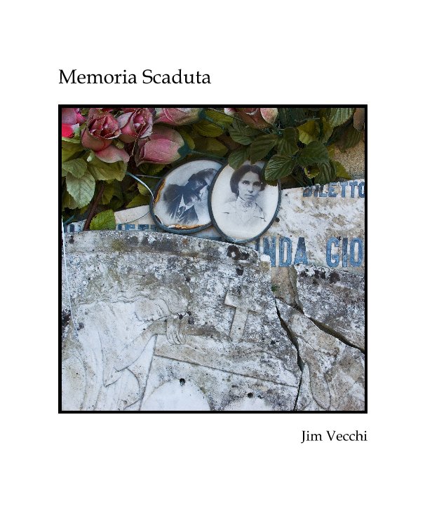 View Memoria Scaduta by Jim Vecchi