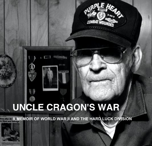 Ver UNCLE CRAGON'S WAR por Cragon Baggett
