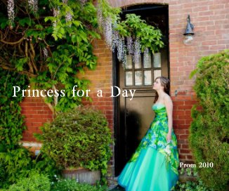 Princess for a Day Prom 2010 book cover