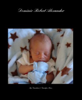Dominic Robert Alexander book cover