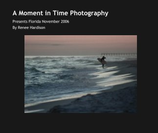 A Moment in Time Photography book cover