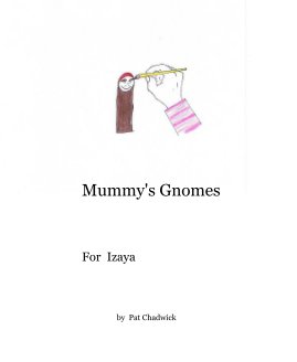 Mummy's Gnomes book cover