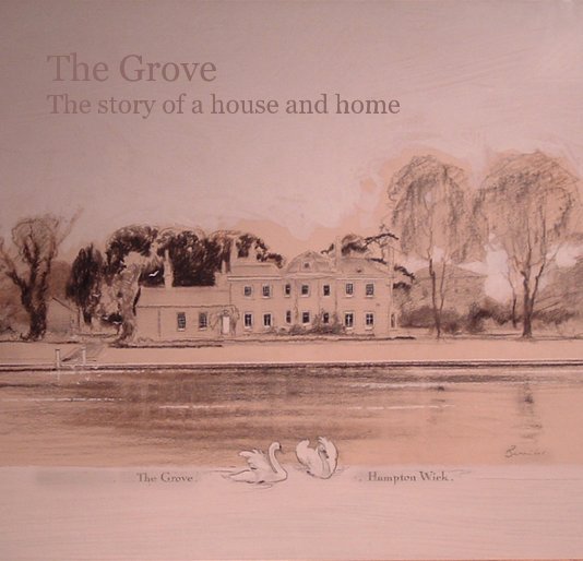 View The Grove The story of a house and home by rayelmitt