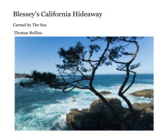 Blessey's California Hideaway book cover