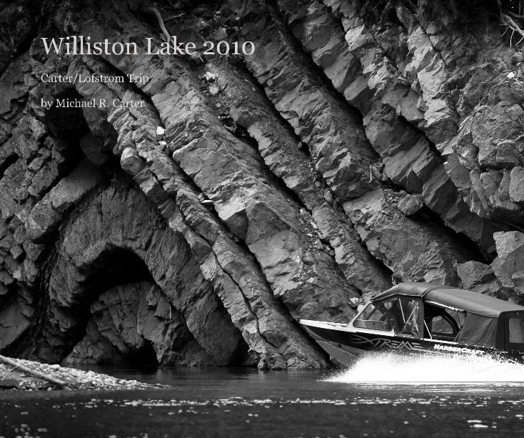 Ver Williston Lake 2010 por Michael R. Carter