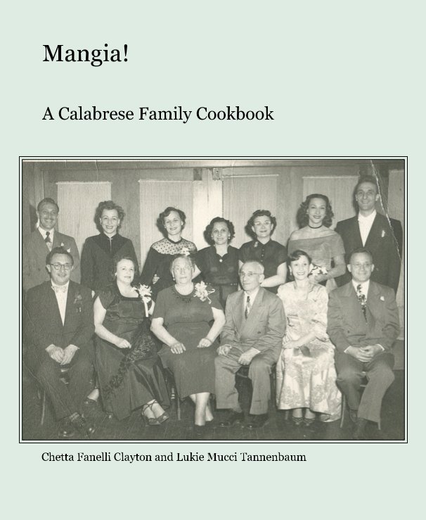 Ver Mangia! por Chetta Fanelli Clayton and Lukie Mucci Tannenbaum