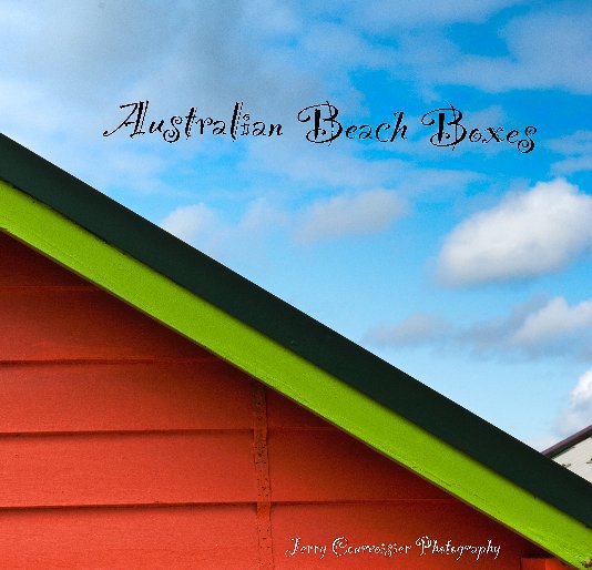 View Australian Beach Boxes by Jerry Courvoisier
