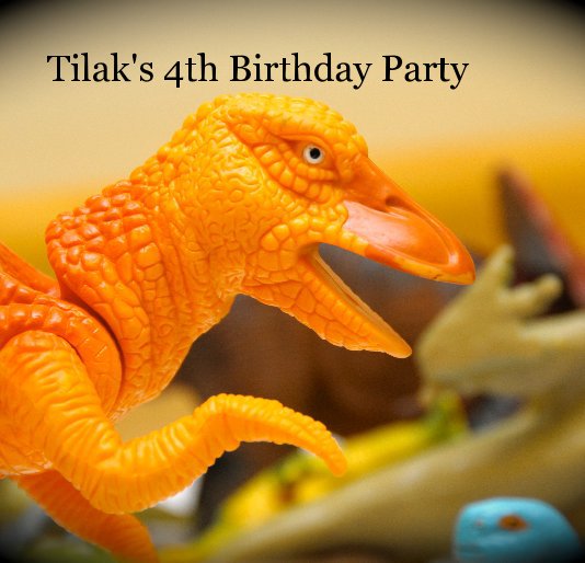 tilak-s-4th-birthday-party-by-miscack-blurb-books-australia