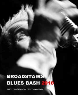 BROADSTAIRS BLUES BASH 2010 book cover